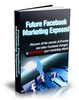 Thumbnail Future Facebook Marketing Exposed 