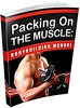 Thumbnail Packing On The Muscle : Bodybuilding Manual   
