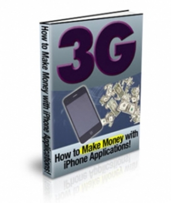 Product picture 3G : How To Make Money With iPhone Applications! 