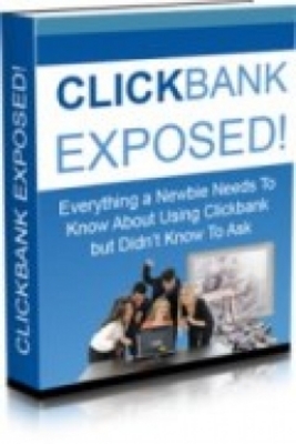 Product picture Clickbank Exposed!