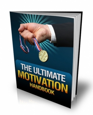 Product picture The Ultimate Motivation Handbook 