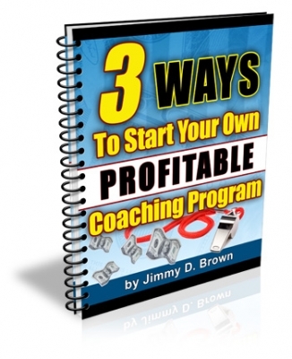 Product picture 3 Ways To Start Your Own Profitable Coaching Program