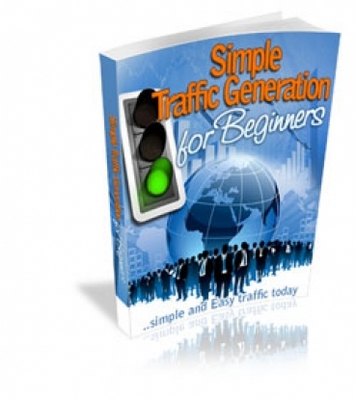Product picture Simple Traffic Generation For Beginners 
