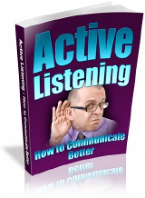 Product picture Active Listening - How To Communicate Better