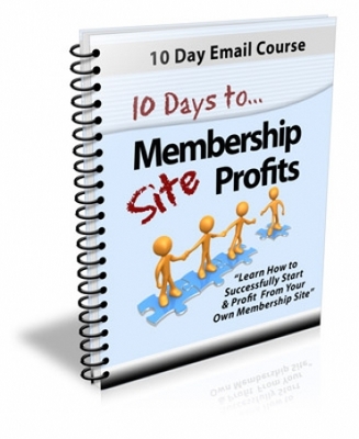 Product picture 10 Days To Membership Site Profits 