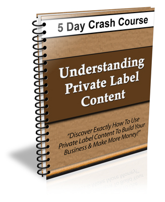Product picture Understanding Private Label Content - 5 Day Crash Course! 