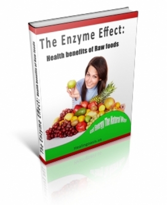 Product picture The Enzyme Effect: Health Benefits Of Raw Food 