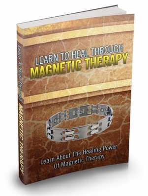 Product picture Learn To Heal Through Magnetic Therapy