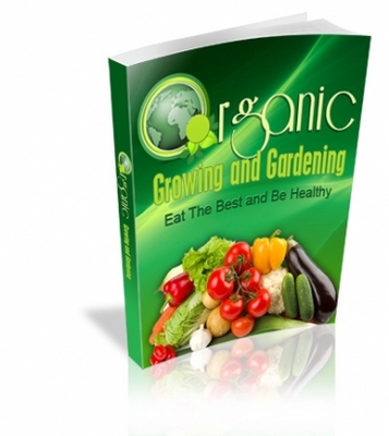Product picture Organic Growing And Gardening