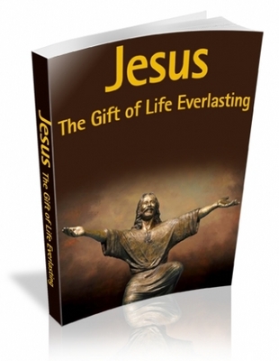 Product picture Jesus : The Gift Of Life Everlasting 