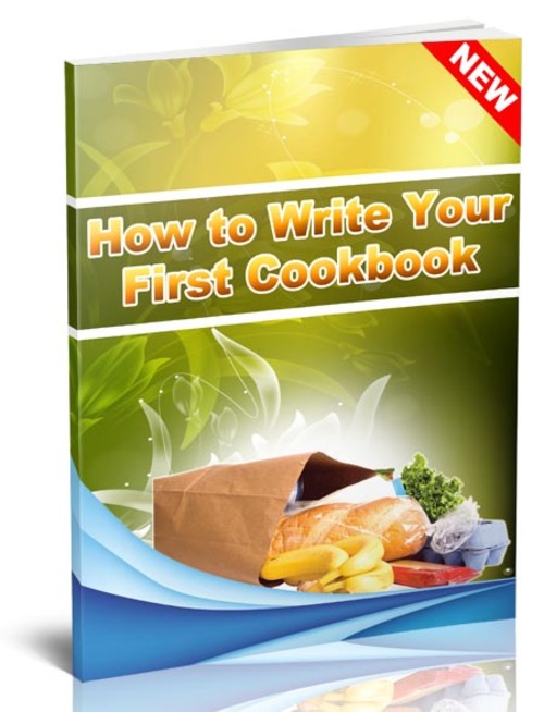 Product picture How to Write Your First Cookbook